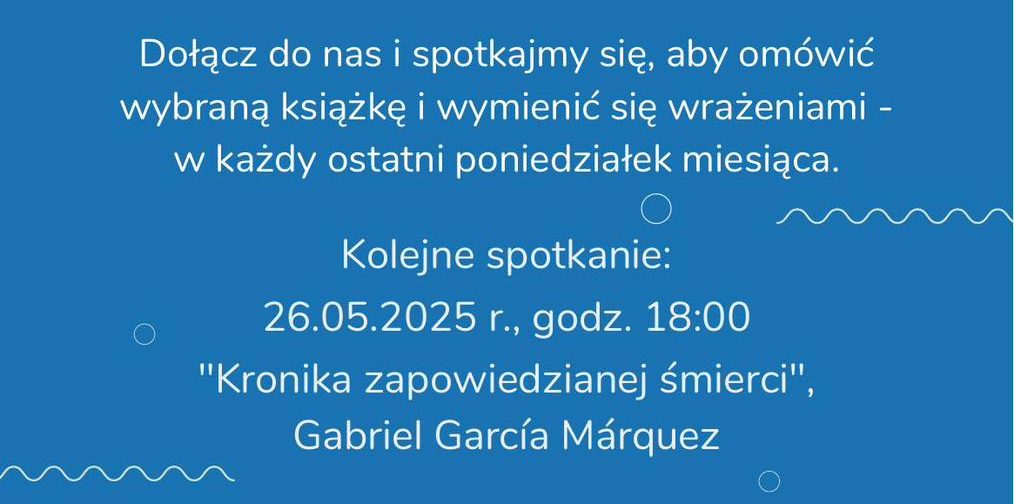 obraz plakat promujący Klub Książki organizowany przez Ołbińskie Centrum Aktywności Lokalnej. Na niebieskim tle znajduje się tekst zachęcający do dołączenia do klubu, aby omówić wybraną książkę i wymienić się wrażeniami. Kolejne spotkanie odbędzie się 31.03.2025 o godzinie 18:00, a omawiana będzie książka "Mur duchów" autorstwa Sarah Moss. Na dole plakatu znajduje się informacja o Ołbińskim Centrum Aktywności Lokalnej oraz zachęta do poznania ciekawych ludzi i odkrycia świata wspaniałych historii. W tle widoczne są ikony książek i symboliczne grafiki