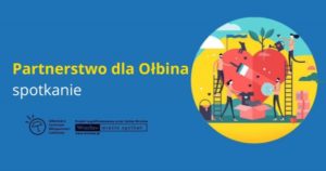 obraz po lewej stronie na niebieskim tle żółty napis partnerstwo dla ołbina po prawej plac budowy