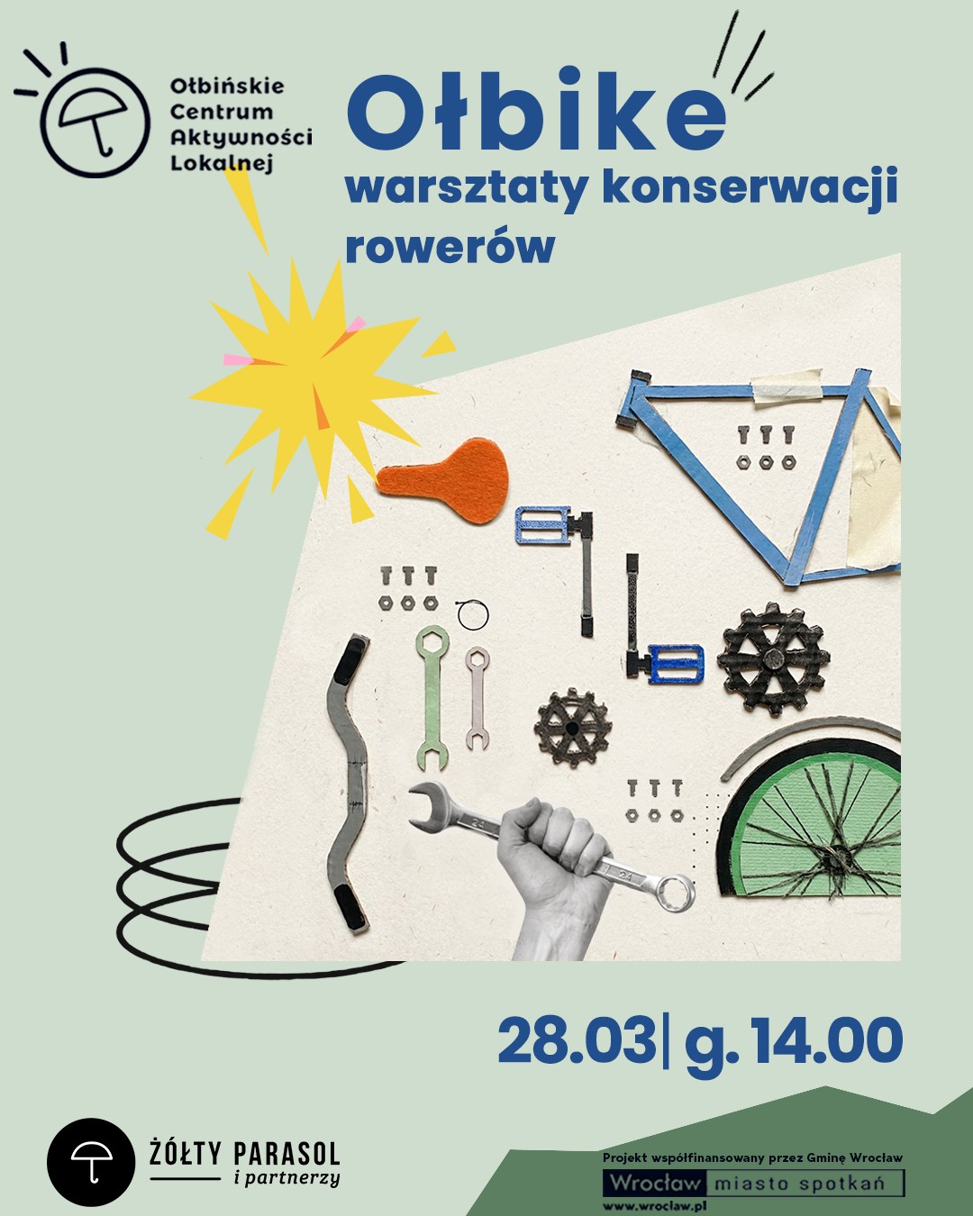 Plakat promujący warsztaty konserwacji rowerów „OtBike”, z grafiką części rowerowych i narzędzi ułożonych jak schemat oraz fragmentem koła rowerowego w prawym dolnym rogu. U góry po lewej jest logo z parasolką i tekst: „Ołbińskie Centrum Aktywności Lokalnej”. Na środku u góry duży napis: „OtBike”. Pod nim: „warsztaty konserwacji rowerów”. Na grafice widać m.in. siodełko, pedały, śruby/nakrętki, klucze, zębatki, fragment ramy i koła; jest też rysunkowy żółty „wybuch”/gwiazdka. Na dole po prawej duży zapis terminu: „28.03 | g. 14.00”. Na dole po lewej napis: „ŻÓŁTY PARASOL i partnerzy”. Na dole po prawej: „Projekt współfinansowany przez Gminę Wrocław” oraz „Wrocław miasto spotkań” i „www.wroclaw.pl”.